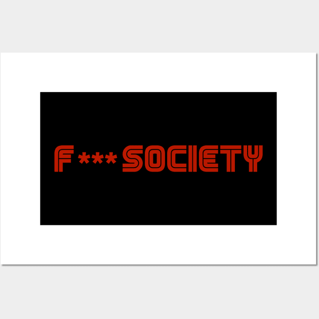 F society Wall Art by Doswork